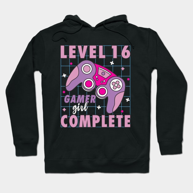 16th Birthday Level 16 Complete Gamer Girl Hoodie by FloraLi